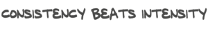 Consistency beats intensity message encouraging sustainable study habits
