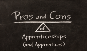 Blackboard illustration showing “Pros and Cons of Apprenticeships (and Apprentices)” written in white chalk
