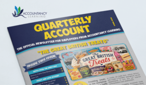 Quarterly Account Spring 2026 employer newsletter cover from Accountancy Learning featuring The Great British Treats theme, apprenticeship news, finance updates, and workplace insights